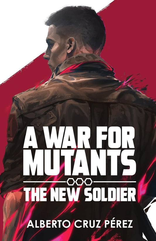 A War Fort Mutants: The New Soldier