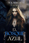 El Bosque Azul
