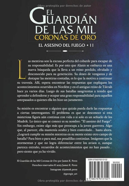 El Guardián de las Mil Coronas de Oro: El Asesino del Fuego