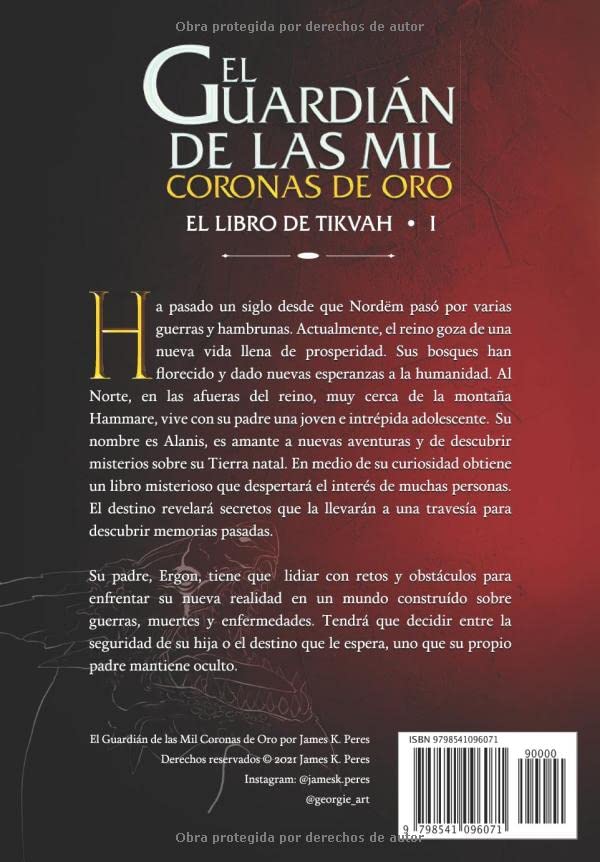 El Guardián de las Mil Coronas de Oro: El Libro de Tikvah