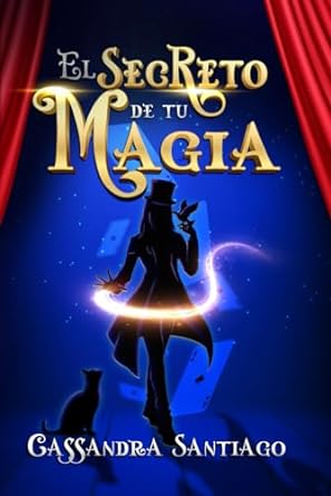 El Secreto de tu Magia