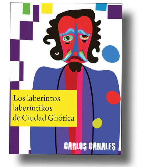 Los Laberintos Laberíntikos de Ciudad Ghótica