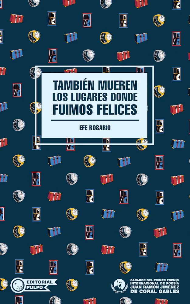 También mueren los lugares donde fuimos felices